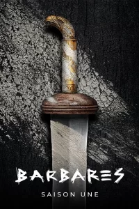 Barbares - Saison 1