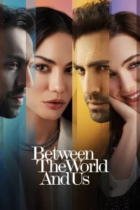 Between the world and us - Saison 1