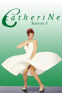 Catherine - Saison 4