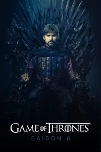 Game of Thrones - Saison 6
