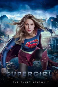Supergirl - Saison 3