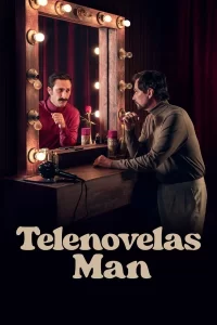 Telenovelas Man : la télé a changé, lui non - Saison 1