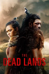 The Dead Lands - Saison 1